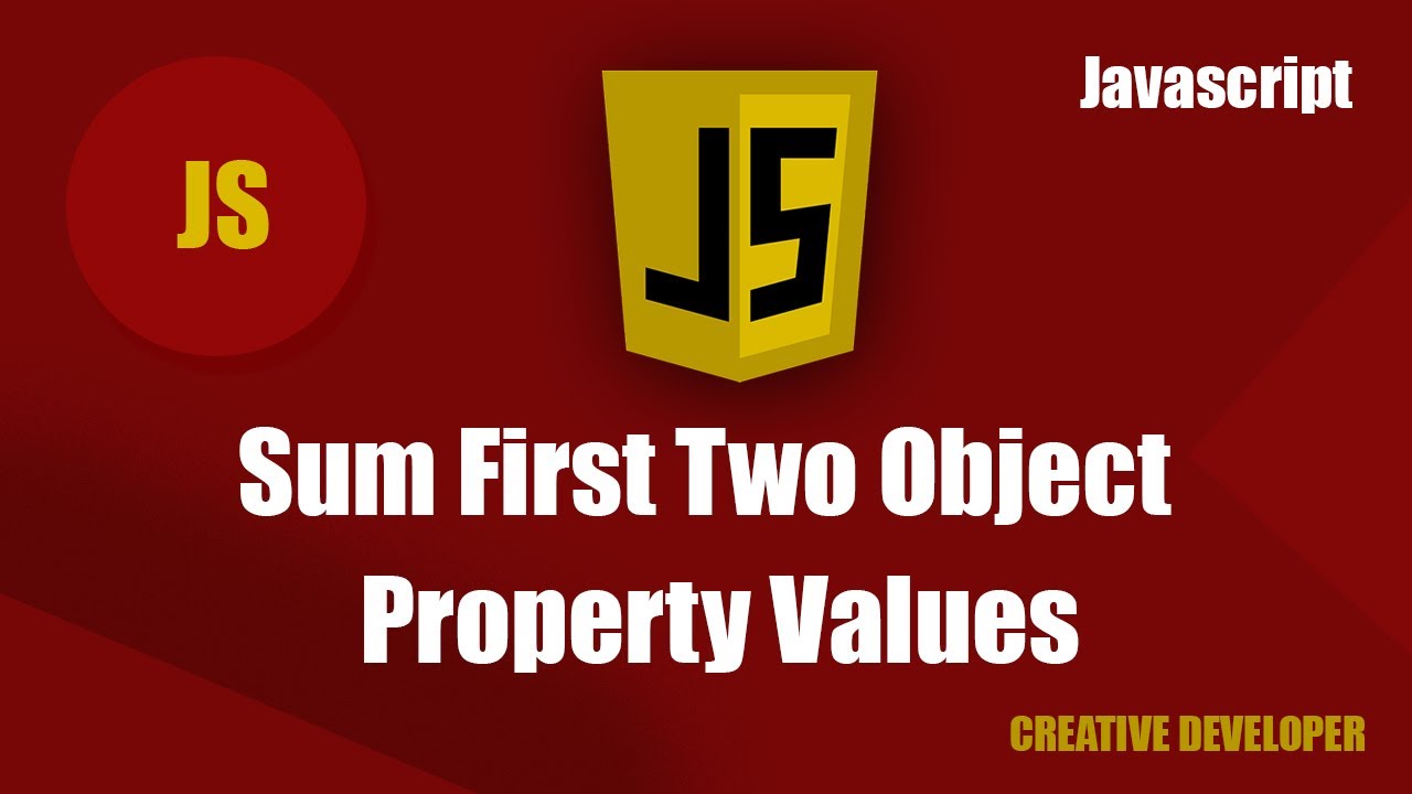 How To Sum Two Object Property Values In Javascript || Javascript || Javascript Tutorial || Course