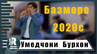 Умедчони Бурхон  Базморо 2020с UMEDJONI Burhon - Bazmoro 2020