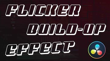 Davinci Resolve : How to do/make Flicker/Buildup Effect in Davinci Resolve 17