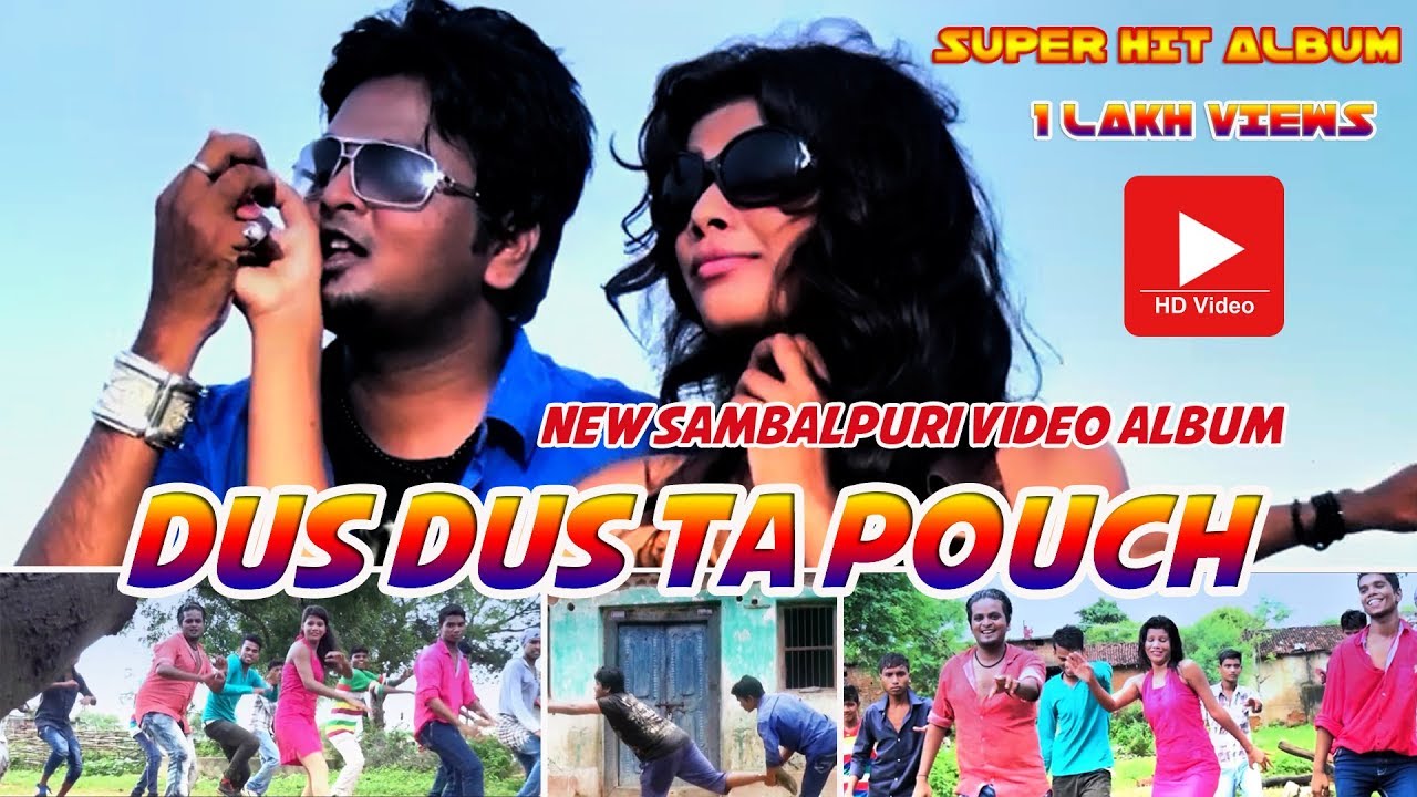 Dus Dus Ta Pouch Santanu Sahu New sambalpuri video Song B Ganesh Rao  Shri Balaji Videos