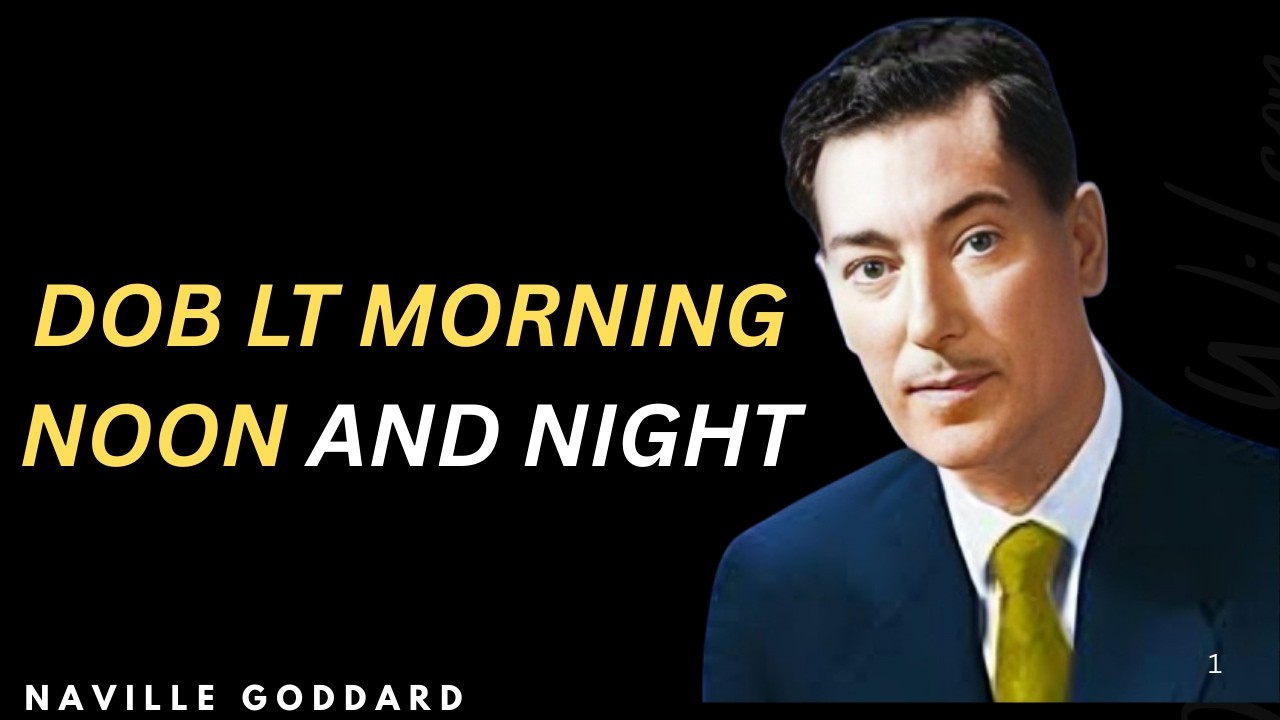 do it morning noon and night Neville Goddard