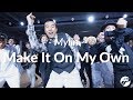 Mylin - Make It On My Own /Jsun Choreography