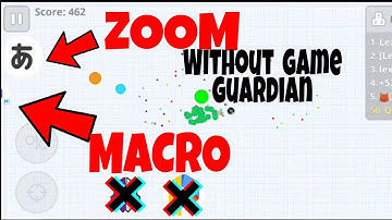 How to get macro and zoom without gameguardian any parallel space 100% NO ROOT (Agar.io Mobile😱❤)