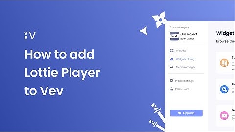 How to add a Lottie Player to Vev