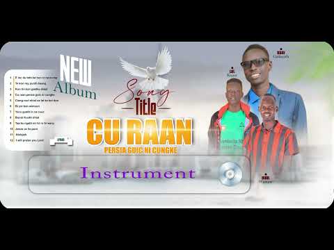 Buay Gatkuoth Ft Lul Kuzot Cu Ran Persia New Musiic Lyric