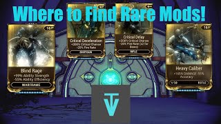 Where to Find Rare Mods! - Warframe