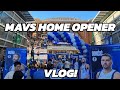 MAVS HOME OPENER VS SPURS VLOG!