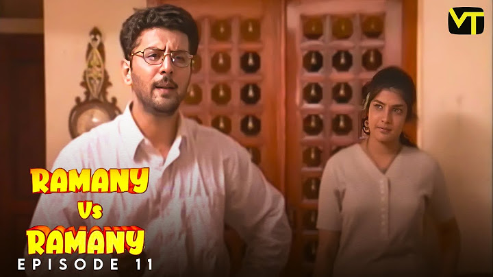 Ramany Vs Ramany - Episode 11 | Classic Tamil Serial by  K. Balachander | Naga |  @VisionTimeTamil