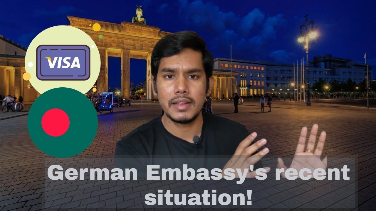Recent updates & current situation of German Embassy Dhaka, Bangladesh! Good or bad news?