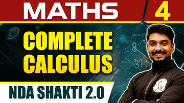 Maths 04 : Complete Calculus for NDA Shakti 2.0 | Defence Wallah