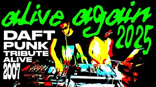 Daft Punk Alive (Again) 2025 - Dj Set by Filippo Scelfo & Patrizia Cicero (Alive 2007 Tribute)