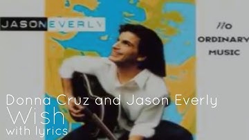 Donna Cruz and Jason Everly - Wish [with lyrics]