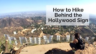 How to Hike Behind the Hollywood Sign