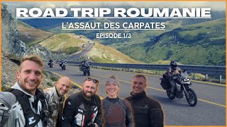 Road trip ▶▶ Roumanie 1/3 L'assaut des Carpates