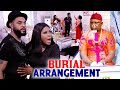 Burial Arrangement Complete Season 9&amp;10 - (New Movie) 2021 Latest Nigerian Nollywood Movie Full HD