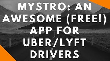 Mystro: An Awesome New App for Uber/Lyft Drivers