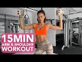 KELLY GALE 15 MIN ARM & SHOULDER WORKOUT (QUARANTINE EDITION)