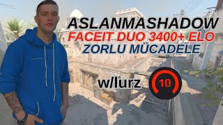 ASLANMASHADOW ZORLU MÜCADELE | FACEIT DUO 3400+ ELO | CS2 INFERNO w/lurzy0y0