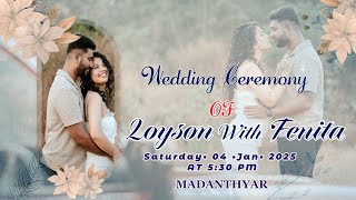 Wedding Ceremony Of Loyson With Fenita || Live Streaming || Madanthyar || 04-01-2025