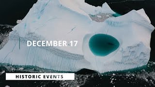 What happened on today's day? (December 17) HISTORIC EVENTS in chronological order