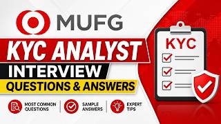 MUFG KYC Analyst Interview Questions & Answers