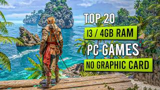 TOP 20 Games With Good Graphics For Low-End PC (i3 / 4GB RAM / 8GB RAM) 2026