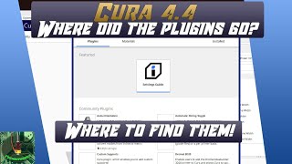 Cura 4.4 - where are the plugins And how to find them!
