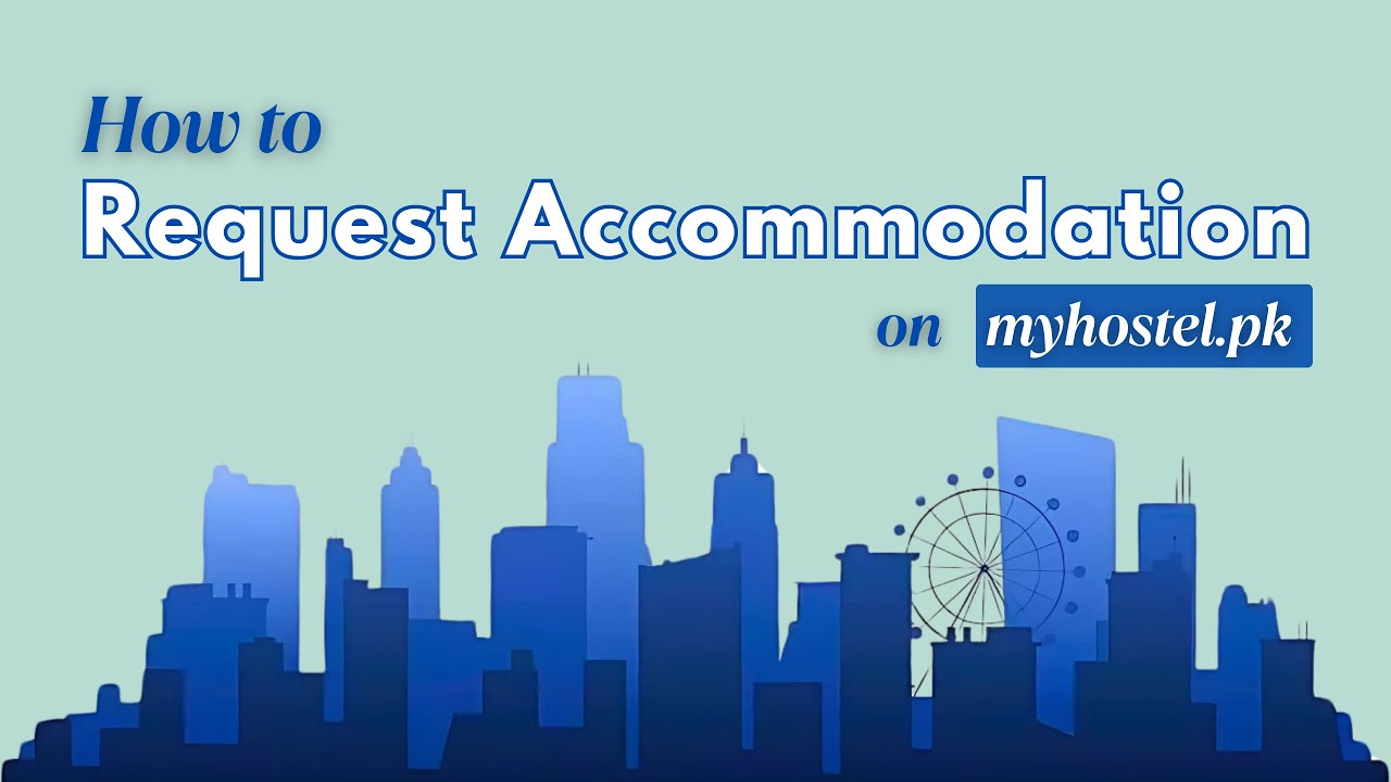 How to Request Accommodation – Step-by-Step Guide | MyHostel.pk Hostel ...