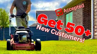 How to get 50 mowing customers in 50 days!