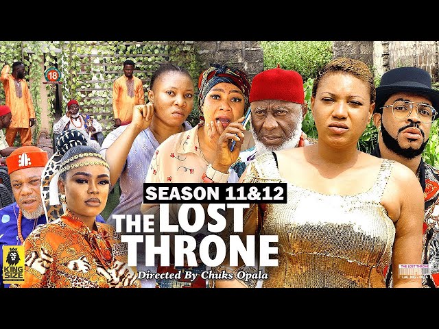 THE LOST THRONE (SEASON 11&12) {NEW TRENDING MOVIE} - 2022 LATEST NIGERIAN NOLLYWOOD MOVIES