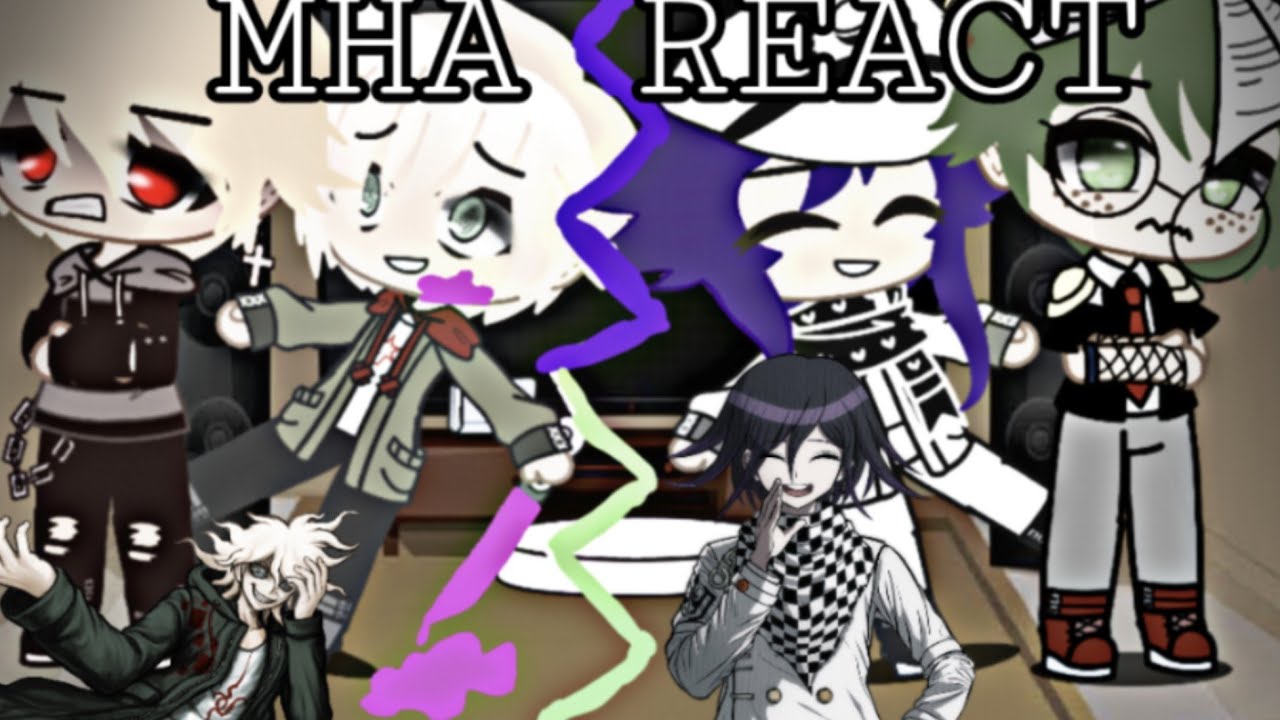 //MHA Reacts To Bakugo And Deku's Past// Bakugo as Nagito Komaeda And Deku as Kokichi Oma\\