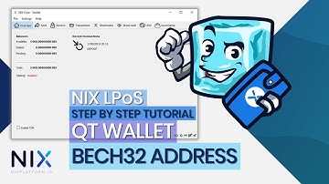 NIX LPoS Step by Step Tutorial – NIX QT Wallet (Bech32) Address