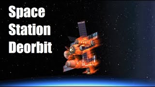 SPACE STATION DEORBIT! - KSP