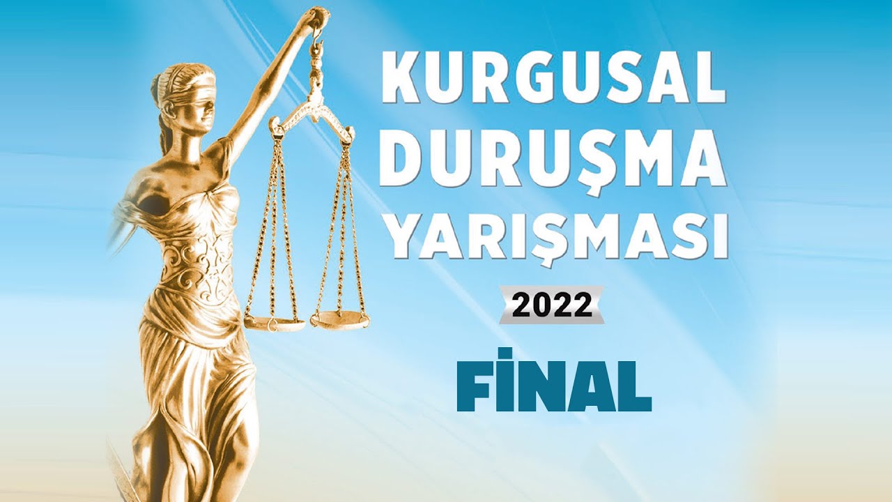 TBB Eğitim Merkezi Stajyer Avukatlar Türkiye Kurgusal Duruşma Yarışması Finali