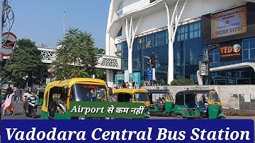 Vadodara Central Bus Stand || Vadodara Railway Station Road || Vadodara City || Bus Station Video