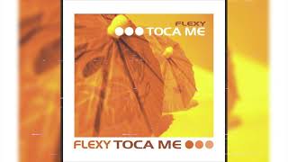 Flexy - Toca Me (slowed + reverb)