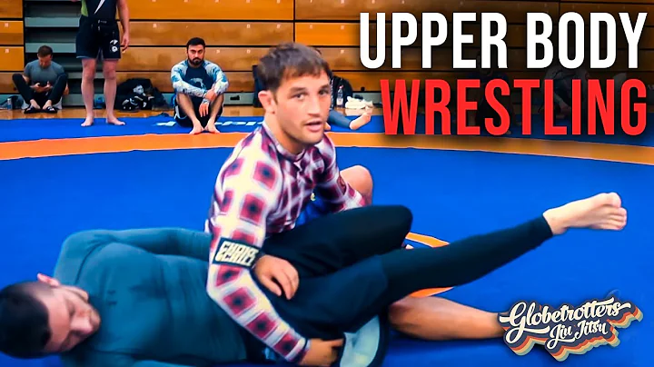 Summer Camp 2022: Upper body wrestling with Dustin...