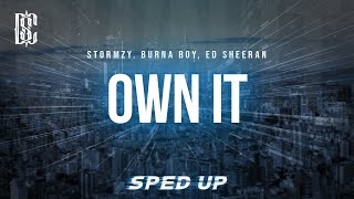 Download Lagu Stormzy feat. Burna Boy, Ed Sheeran - Own It (sped up) | Lyrics MP3 Download Lagu Stormzy feat. Burna Boy, Ed Sheeran - Own It (sped up) | Lyrics MP3