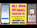 All Vivo Android 15 FRP Bypass 2026 | Incompatible Version Problem Fixed | No PC New Method
