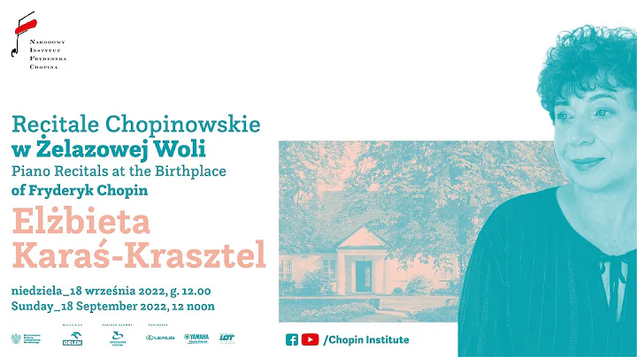 Sunday Chopin Recitals in elazowa Wola |  Elbieta Kara-Krasztel