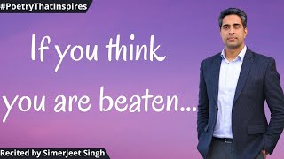 The State of Mind poem recited by Simerjeet Singh | Inspirational poem in English