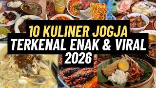 10 KULINER JOGJA TERKENAL ENAK \u0026 VIRAL YANG WAJIB COBA DI 2026! DARI LEGENDARIS SAMPAI PEDAS NAMPOL!