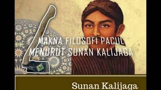 Makna Filosofi Pacul Menurut Sunan Kalijaga