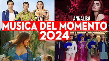 MUSICA DEL MOMENTO 2024 - MX ESTATE 2024 - TORMENTONI ESTATE 2024 PLAYLIST - HIT ITALIANE 2024