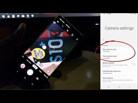 Change Camera Picture Resolution Galaxy S10,S10+,S10e