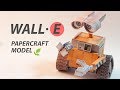 DIY Wall-E papercraft model (step by step tutorial)