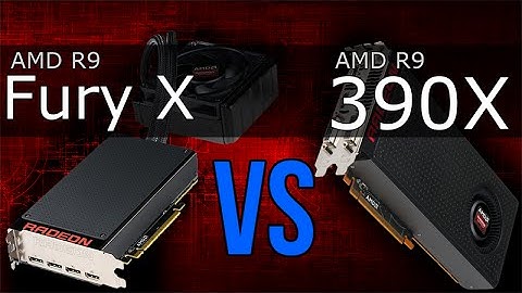 AMD R9 Fury X vs R9 390X