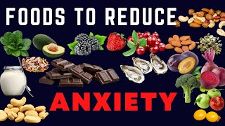 Food To Reduce Anxiety Disorder | Foods To Alleviate Anxiety | Best Foods For Anxiety | Calming Food