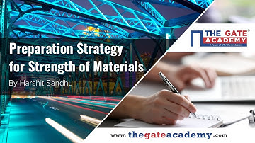GATE Preparation Strategy for Strength of Materials (SOM) | Mechanical/Civil Engineering