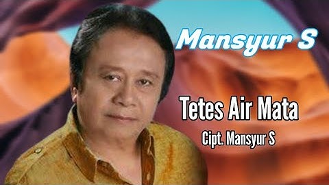 MANSYUR S - TETES AIR MATA